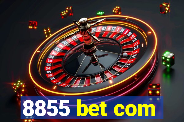 8855 bet com